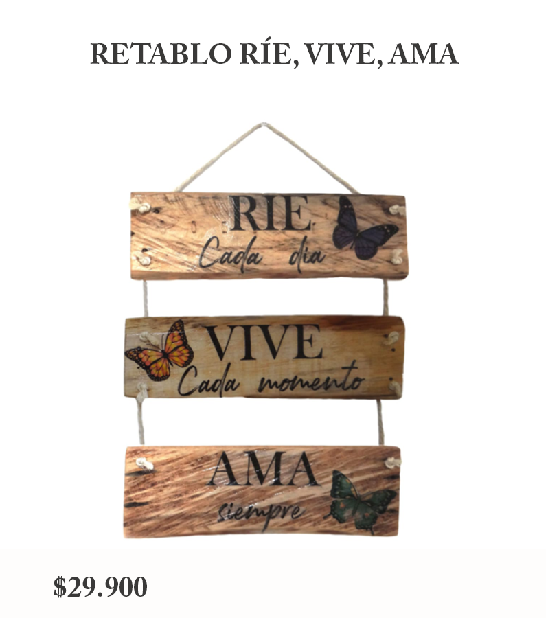 RETABLO RÍE, VIVE, AMA